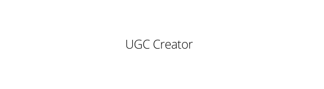 UGC Creator